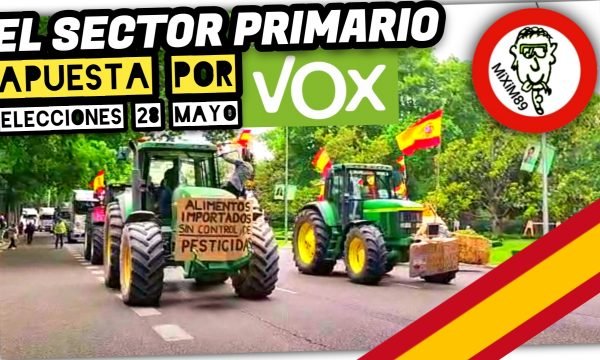 El SECTOR PRIMARIO estas elecciones está con VOX by mixim89